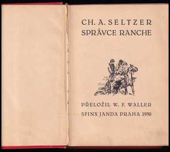 Charles Alden Seltzer: Správce ranche