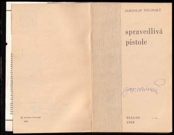 Jaroslav Velinský: Spravedlivá pistole