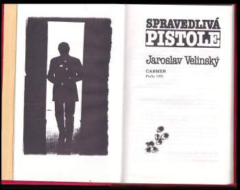 Jaroslav Velinský: Spravedlivá pistole