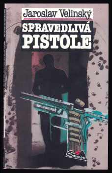 Spravedlivá pistole - Jaroslav Velinský (1992, Carmen) - ID: 839451