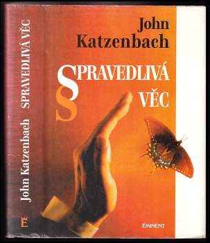 John Katzenbach: Spravedlivá věc
