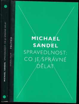 Spravedlnost: co je správné dělat