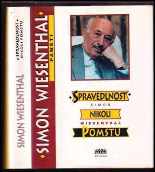 Spravedlnost, nikoli pomstu : paměti - Simon Wiesenthal (1994, Sfinga) - ID: 930867