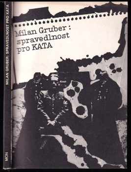 Milan Gruber: Spravedlnost pro kata