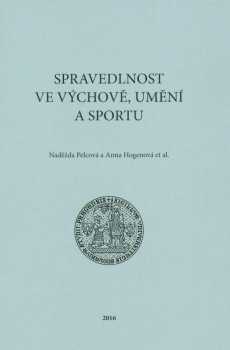 Spravedlnost ve výchově, umění a sportu