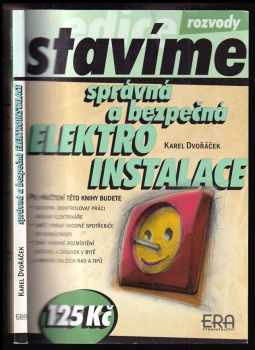 Karel Dvořáček: Správná a bezpečná elektroinstalace
