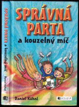 Správná parta a kouzelný míč