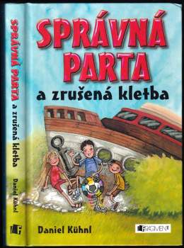 Správná parta a zrušená kletba
