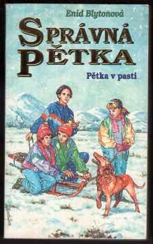 Enid Blyton: Správná pětka. 16, Pětka v pasti