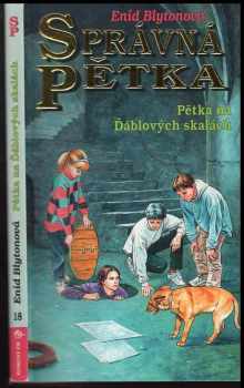 Enid Blyton: Správná pětka. 18, Pětka na Ďáblových skalách