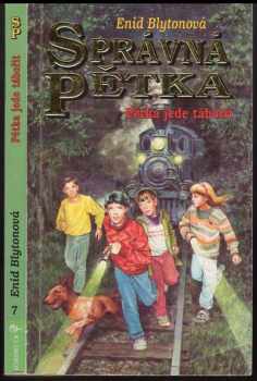 Enid Blyton: Správná pětka. 7, Pětka jede tábořit