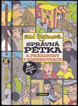 Enid Blyton: Správná pětka a prázdniny v maringotkách