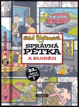 Enid Blyton: Správná pětka a zloději