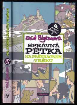 Enid Blyton: Správná pětka, Na Pašeráckém vršku