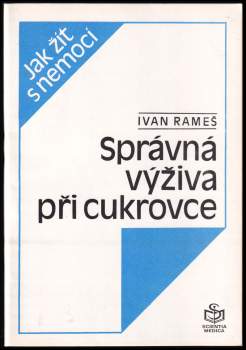 Ivan Rameš: Správná výživa při cukrovce