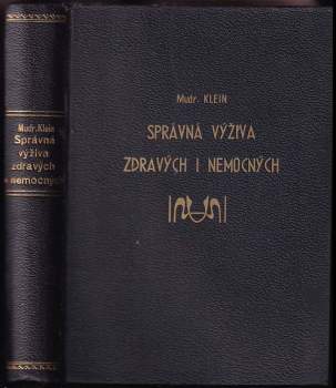 Správná výživa zdravých i nemocných