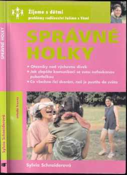 Sylvia Schneider: Správné holky