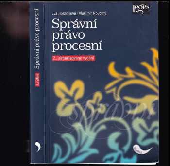 Eva Horzinková: Správní právo procesní