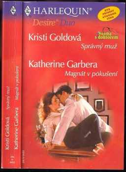 Správný muž, Magnát v pokušení