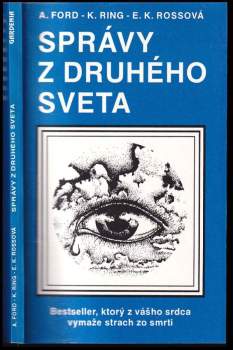 Kenneth Ring: Správy z druhého sveta