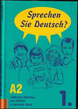 Sprechen Sie Deutsch? : 1 - učebnice němčiny pro střední a jazykové školy : [kniha pro studenty] - Doris Dusilová (2000, Polyglot) - ID: 569713
