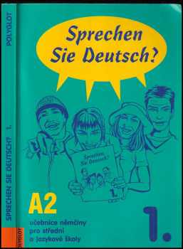 Sprechen Sie Deutsch? : 1 - učebnice němčiny pro střední a jazykové školy : [kniha pro studenty] - Doris Dusilová (2002, Polyglot) - ID: 2130268