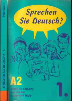 Sprechen Sie Deutsch? : 1 - učebnice němčiny pro střední a jazykové školy - Doris Dusilová, Mark Schneider, Lucie Brožíková, Jens Krüger, Vladimíra Kolocová, Lenka Vachalovská, Ralf Goedert (2009, Polyglot) - ID: 2222203