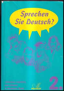 Doris Dusilová: Sprechen Sie Deutsch? : učebnice němčiny pro střední a jazykové školy : [pro studenty]