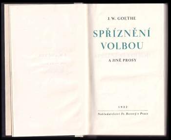 Johann Wolfgang von Goethe: Spříznění volbou a jiné prosy