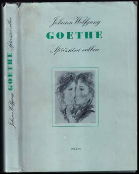 Spříznění volbou - Johann Wolfgang von Goethe (1974, Práce) - ID: 758205