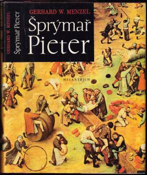 Gerhard W Menzel: Šprýmař Pieter