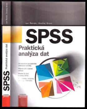 Ján Rehák: SPSS - Praktická analýza dat