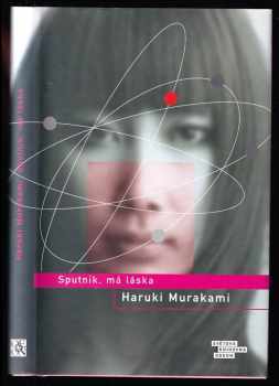 Sputnik, má láska - Haruki Murakami (2009, Odeon) - ID: 758876