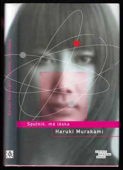 Sputnik, má láska - Haruki Murakami (2009, Odeon) - ID: 750787