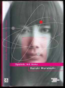 Sputnik, má láska - Haruki Murakami (2009, Odeon) - ID: 691057