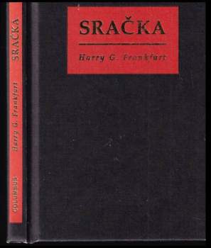 Harry G Frankfurt: Sračka