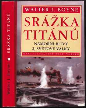 Srážka titánů - Námořní bitvy 2. světové války