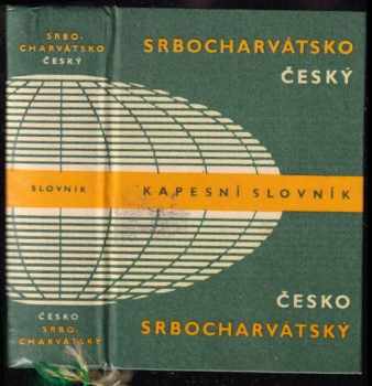 Srbocharvátsko - český a česko-srbocharvátský kapesní slovník : Česko-srbocharvátský a srbocharvátsko-český kapesní slovník - Miloš Noha (1967, Státní pedagogické nakladatelství) - ID: 680796