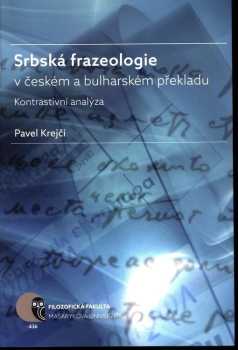 Srbská frazeologie v českém a bulharském překladu
