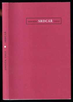 Zdeněk Volf: Srdcář