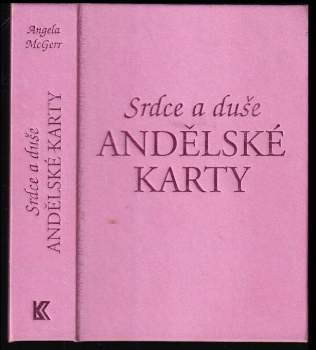 Angela McGerr: Srdce a duše - andělské karty