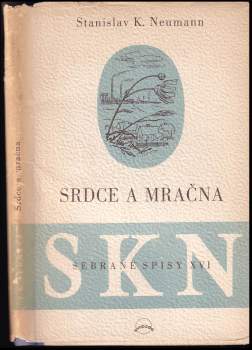 Stanislav Kostka Neumann: Srdce a mračna