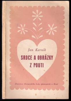 Srdce a obrázky z pouti