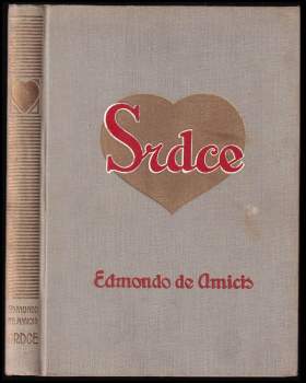 Edmondo De Amicis: Srdce