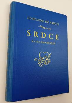 Edmondo De Amicis: Srdce