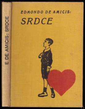 Edmondo De Amicis: Srdce