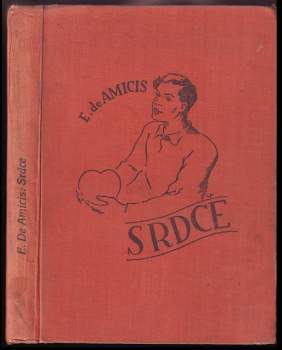 Edmondo De Amicis: Srdce