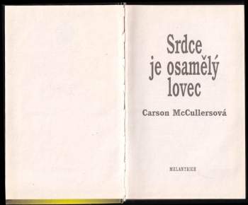 Carson McCullers: Srdce je osamělý lovec
