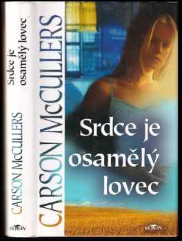 Srdce je osamělý lovec - Carson McCullers (2005, Alpress) - ID: 1043173