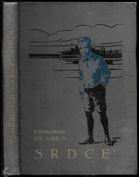 Edmondo De Amicis: Srdce